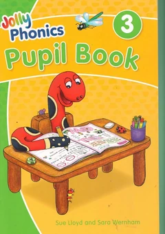 Jolly Phonics Pupil Book 3 cover by Sue Lloyd and Sara Wernham