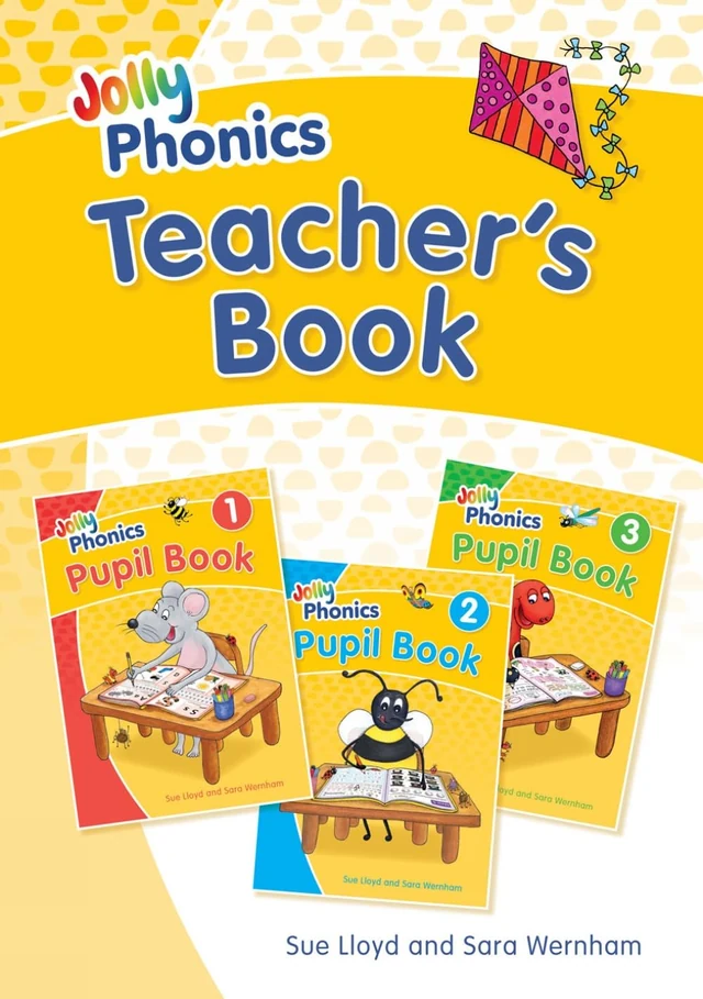 Jolly Phonics Teacher’s Book cover by Sue Lloyd and Sara Wernham showing Pupil Books 1, 2 and 3: the lesson-plan guide with step-by-step lessons, checklists and the alphabetic code chart for teaching Jolly Phonics